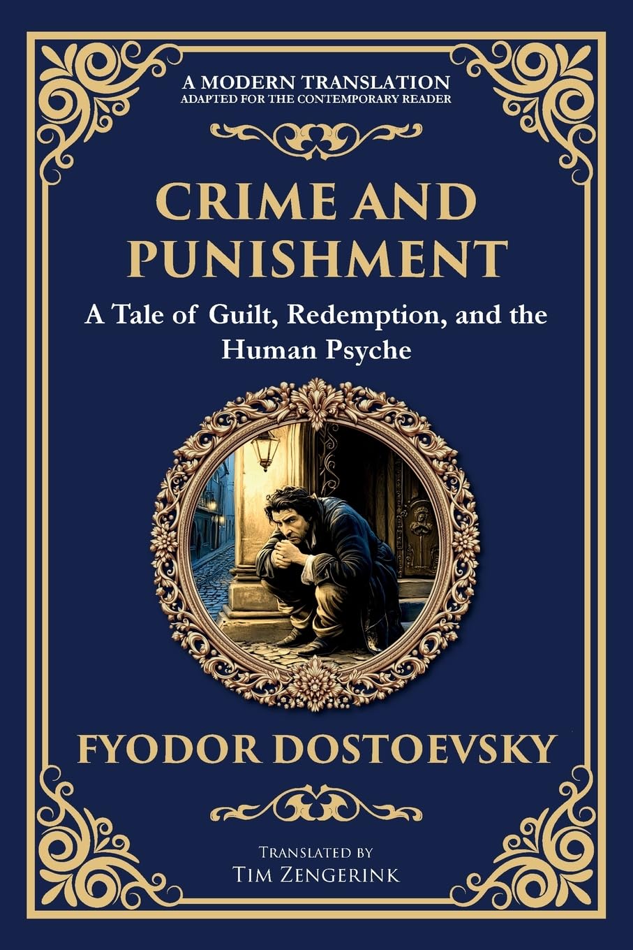 Fyodor Dostoevsky Crime And Punishment, Dostoevsky's Exploration Of Guilt, Redemption, And Justice