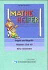 Mathe Helfer "Regeln und Begriffe": Geometrie, Klassen 5 bis 10