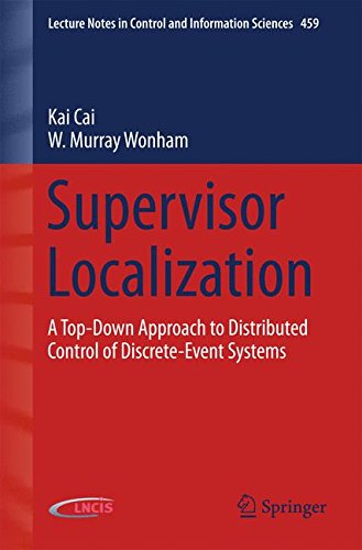 Supervisor Localization (Lecture Notes in Control and Information Sciences)