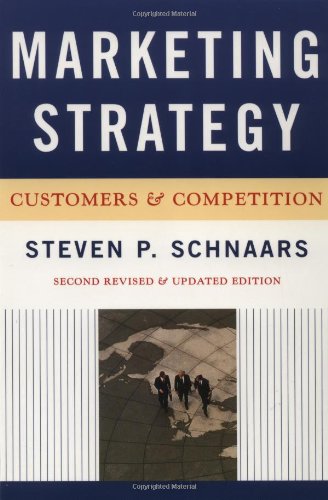 Marketing Strategy: Customers and Competition
