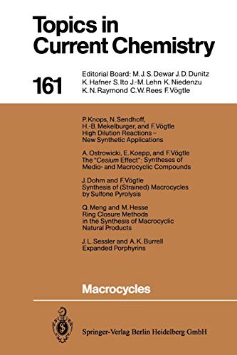 Macrocycles (Topics in Current Chemistry) (Topics in Current Chemistry, 161, Band 161)