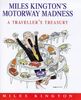 Miles Kington's Motorway Madness: A Traveller's Treasury