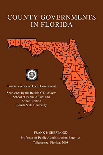 County Governments In Florida: First in a Series on Local Government