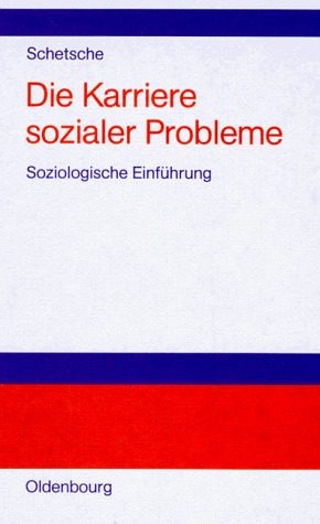 Die Karriere sozialer Probleme