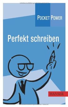 Pocket Power Soft Skills: Perfekt Schreiben