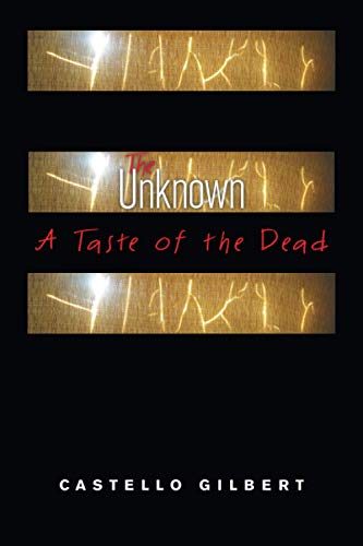 The Unknown: A Taste of the Dead
