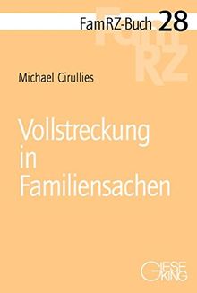 Vollstreckung in Familiensachen (FamRZ-Buch)