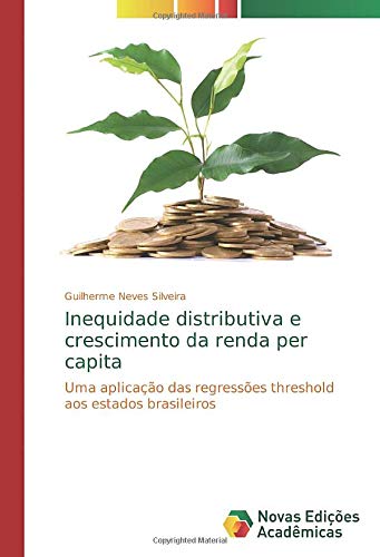 Inequidade distributiva e crescimento da renda per capita: Uma aplicação das regressões threshold aos estados brasileiros