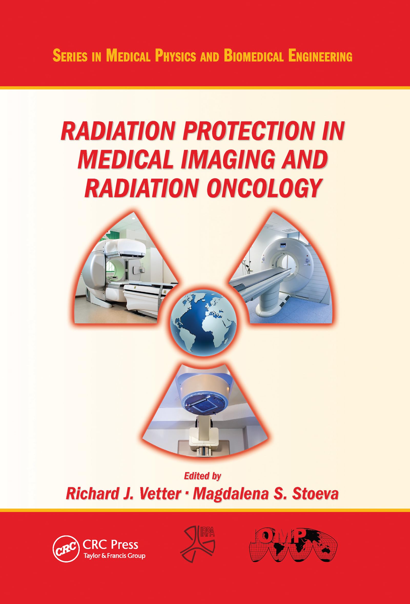 Radiation Protection in Medical Imaging and Radiation Oncology (Medical Physics and Biomedical Engineering)