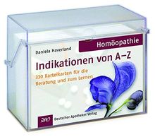 Homöopathie Indikationen von A-Z: 330 Karteikarten für die Beratung und zum Lernen