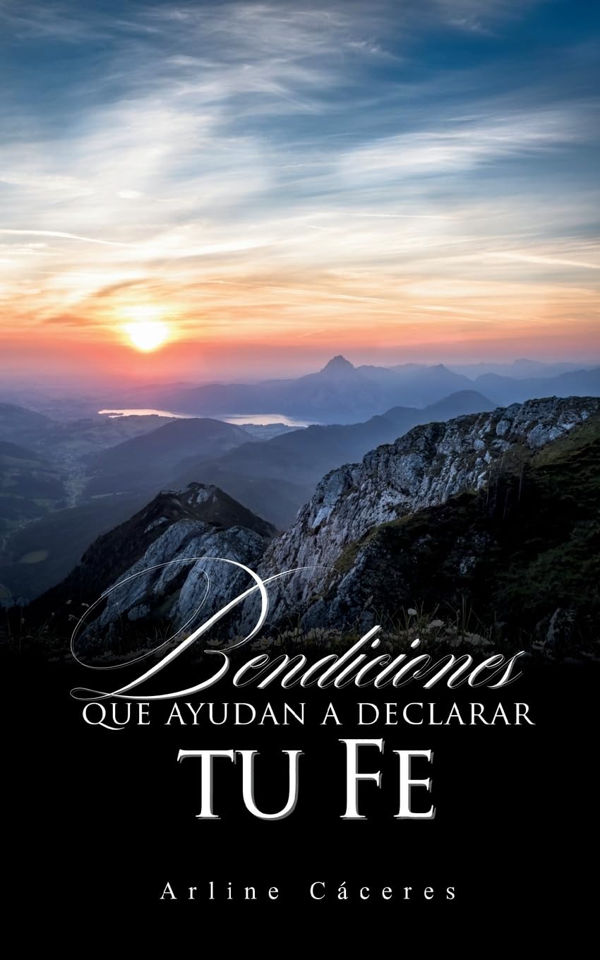 BENDICIONES QUE AYUDAN A DECLARAR TU FE