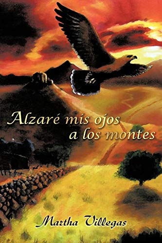 Alzaré Mis Ojos a Los Montes