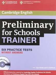 Preliminary for Schools Trainer Six Practice Tests without Answers with Audio CDs (3)