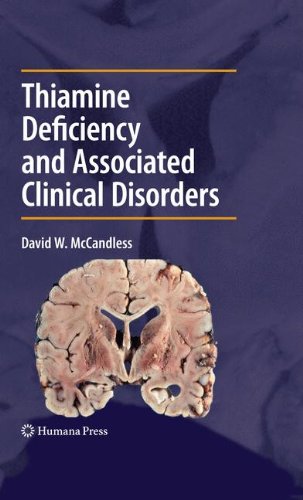Thiamine Deficiency and Associated Clinical Disorders (Contemporary Clinical Neuroscience)