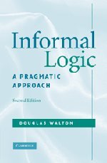 Douglas Walton Informal Logic, A Pragmatic Approach