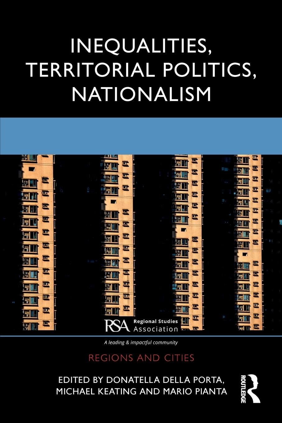 Inequalities, Territorial Politics, Nationalism (Regions and Cities)