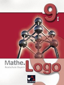 Mathe.Logo -  Realschule Bayern / Mathe.Logo 9/I von Kleine, Michael, Weixler, Patricia | Buch | Zustand sehr gut