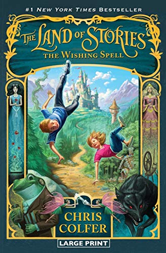 The Land of Stories: The Wishing Spell