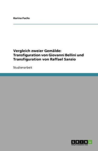 Vergleich zweier Gemälde: Transfiguration von Giovanni Bellini und Transfiguration von Raffael Sanzio