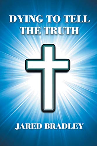 Dying to Tell the Truth