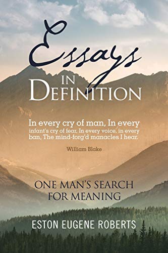 Essays in Definition: One Man’s Search for Meaning