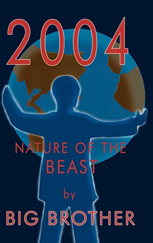 2004: Nature of the Beast