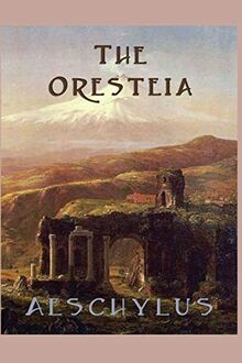 The Oresteia