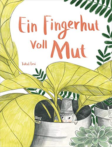 Ein Fingerhut voll Mut - Taltal Levi Gebunden