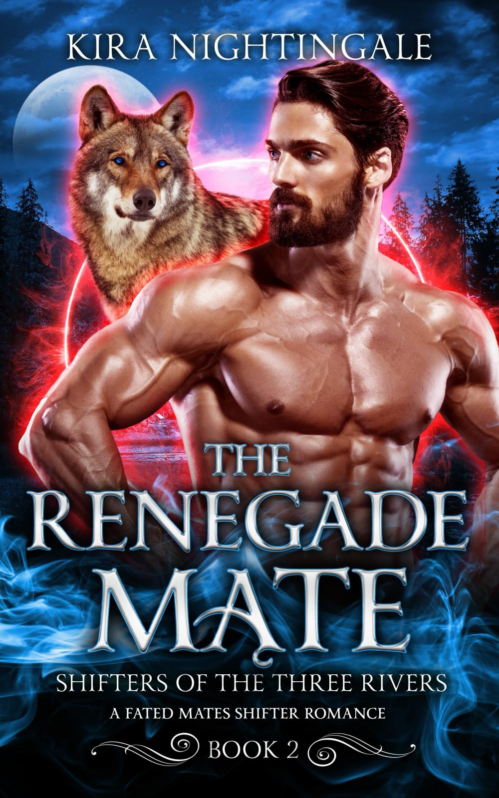 The Renegade Mate: A Fated Mates Shifter Romance (Shifters of the Three Rivers Book 2)