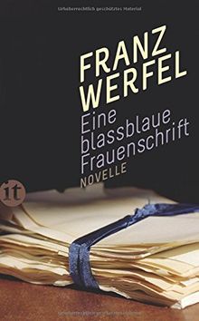 Eine blassblaue Frauenschrift: Novelle (insel taschenbuch)