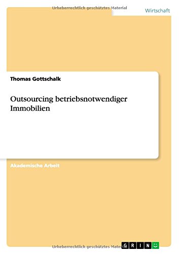 Outsourcing betriebsnotwendiger Immobilien