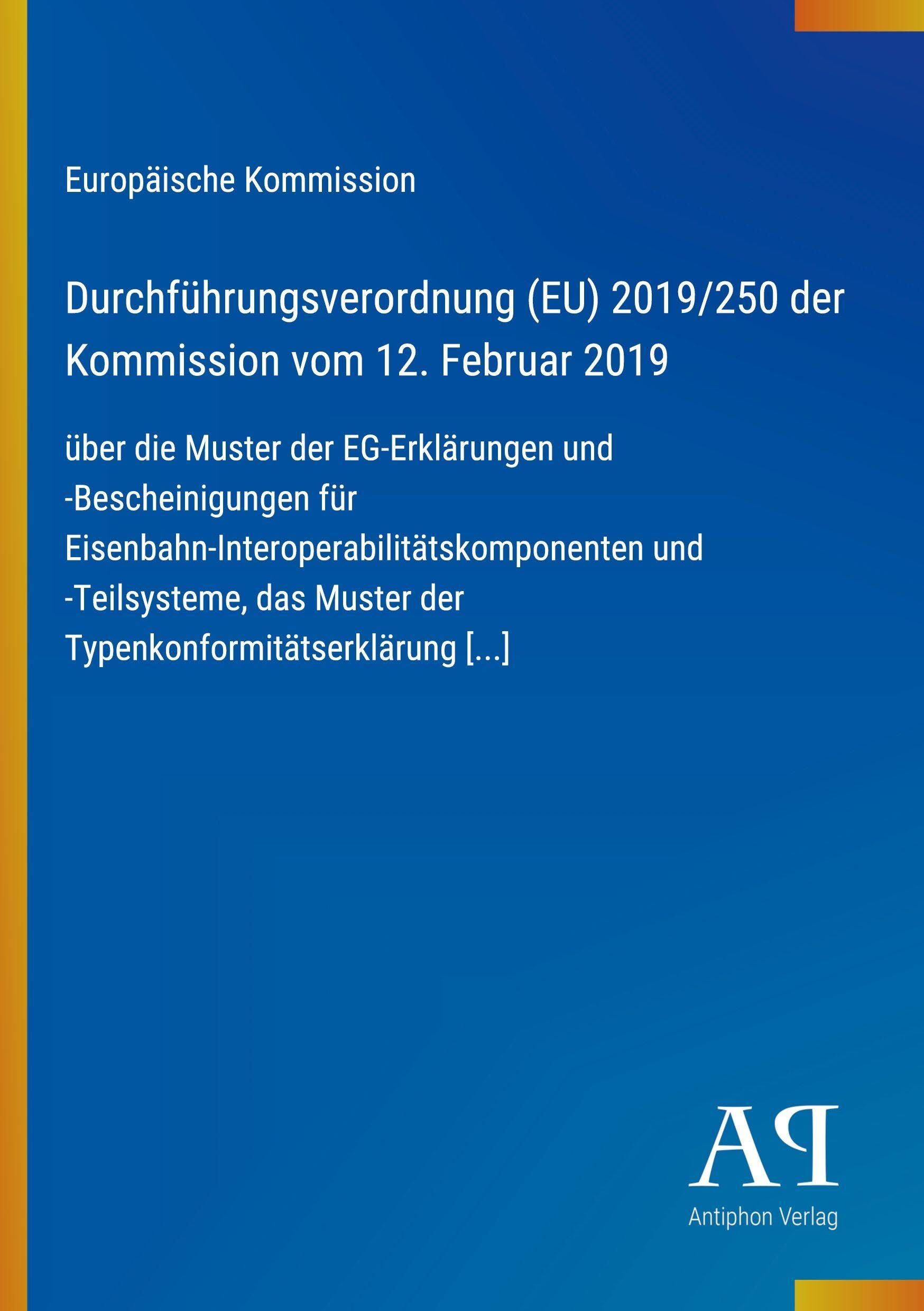 Durchführungsverordnung (EU) 2019/250 der Kommission vom 12. Februar 2019