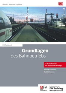 Grundlagen des Bahnbetriebs