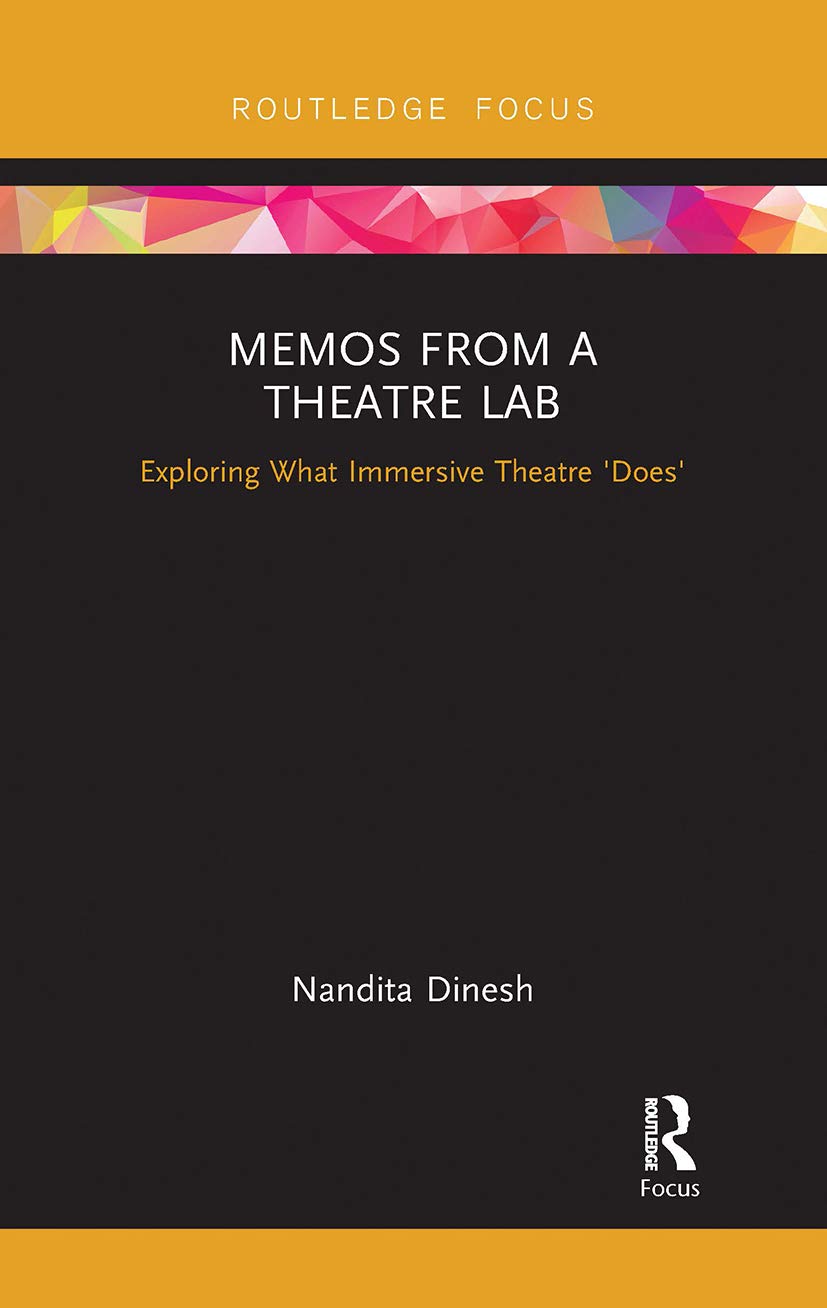 Memos from a Theatre Lab: Exploring what immersive theatre 'does'