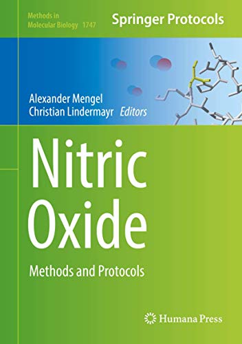 Nitric Oxide: Methods and Protocols (Methods in Molecular Biology, 1747, Band 1747)