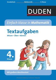 Duden - Einfach klasse in Mathematik 4. Klasse. Textaufgaben: Wissen - Üben - Können