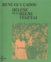 Hélène ou Le règne végétal