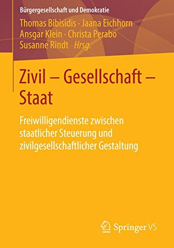 Zivil - Gesellschaft - Staat (Bürgergesellschaft und Demokratie)