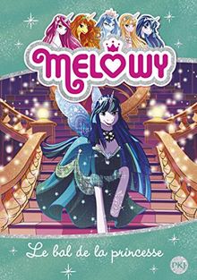 Melowy. Vol. 8. Le bal de la princesse