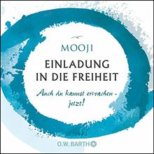 Einladung in die Freiheit: Auch du kannst erwachen - jetzt!