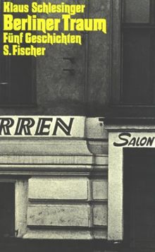 Berliner Traum. Fünf Geschichten