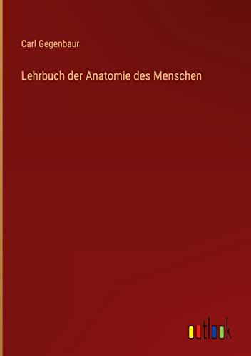Lehrbuch der Anatomie des Menschen