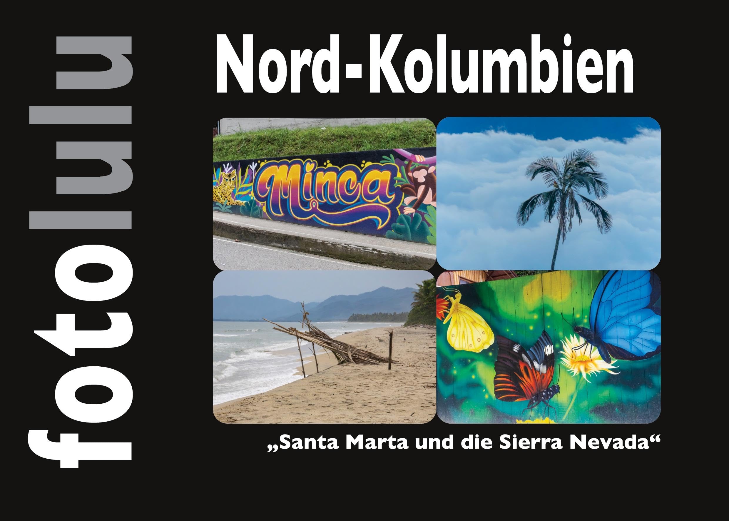 Nord-Kolumbien: Santa Marta und die Sierra Nevada