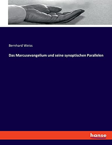 Das Marcusevangelium und seine synoptischen Parallelen: DE