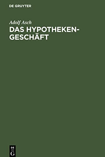 Das Hypothekengeschäft