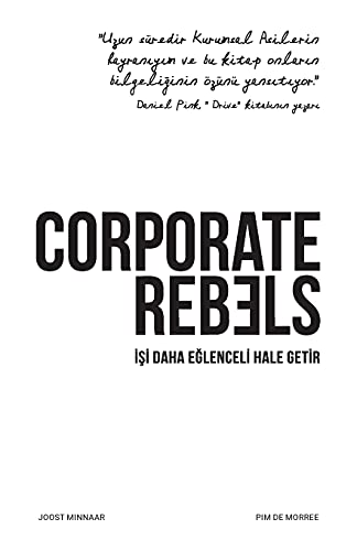 Joost Minnaar Corporate Rebels, ¿¿i Daha E¿lenceli Hale Getir