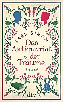Das Antiquariat der Träume: Roman
