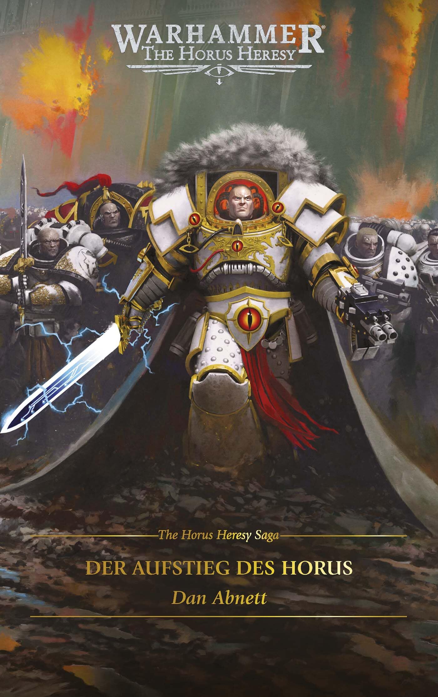 Abnett, Dan: The Horus Heresy Saga - Der Aufstieg des Horus