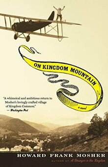 On Kingdom Mountain: A Novel