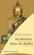 Dhammapada - Die Weisheitslehren des Buddha (HERDER spektrum)